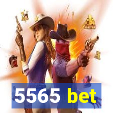 5565 bet